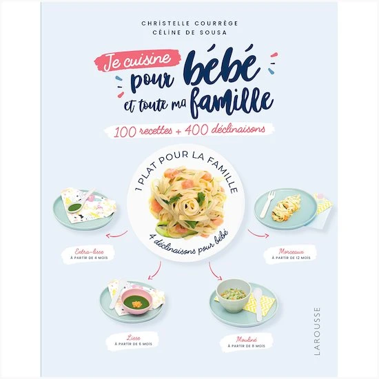 Livre Je Cuisine Pour Bébé Et Toute Ma Famille 1 Livre Je Cuisine Pour Bébé Et Toute Ma Famille